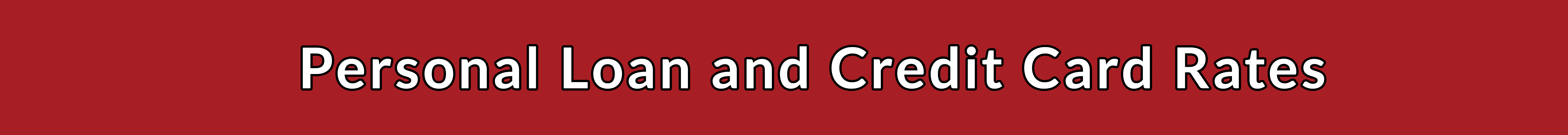 personal loan and credit card rates header